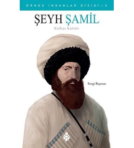 Örnek İnsanlar Dizisi-5 Şeyh Şamil