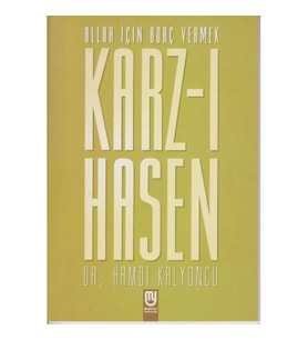 Allah İçin Borç Vermek Karz-ı Hasen