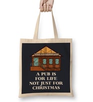 A Pub Is For Life Not Just Christmas Bez Çanta Uzun Saplı