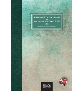 Endonezyada İslam Ve Hollanda Sömürgeciliği