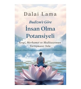 Budizm’e Göre İnsan Olma Potansiyeli