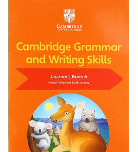 Cambridge Grammar and Writing Skills Learner's Book 6