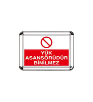 Yük Asansörüdür Binilmez A3 Cerceveli Uyarı ve Yönlendirme Levhası
