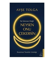 Ne İstersen Değil Neysen Onu Çekersin