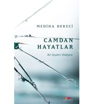 Camdan Hayatlar - Bir İçişleri Hikayesi