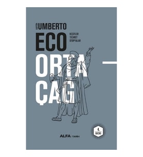 Ortaçağ Cilt -4 Keşifler - Ticaret - Ütopyalar