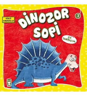 Dinozor Sopi İle Tanışalım - Güçlü Dinozorlar