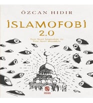 İslamofobi 2.0: Yeni Nesil İslamofobi ile Yeni Nesil Mücadele