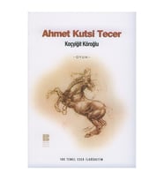Koçyiğit Köroğlu - Atmet Kutsi Tecer - Bilge Kültür Sanat Yayınları