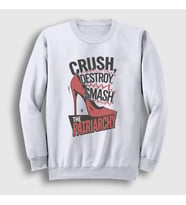 Presmono Unisex Beyaz Crush Destroy Smash The Patriarchy Sweatshirt 520637tt
