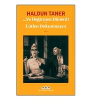 Ve Değirmen Dönerdi - Lütfen Dokunmayın