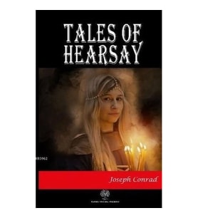 Tales of Hearsay