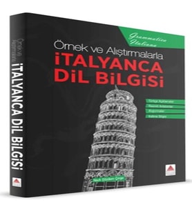 Örnek ve Alıştırmalarla İtalyanca Dil Bilgisi