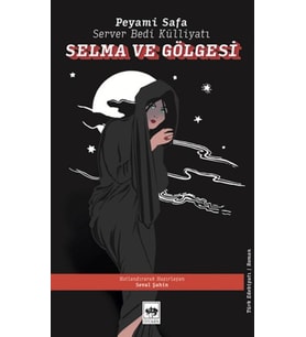 Selma ve Gölgesi