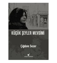 Küçük Şeyler Mevsimi (Ciltli)