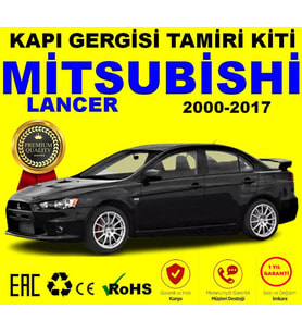 *Premium* MİTSUBİSHİ LANCER 2000 - 2007 Kapı Gergisi Tamir Plastiği (4Kapı)