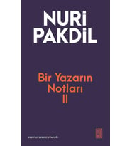 Bir Yazarın Notları 2 Nuri Pakdil