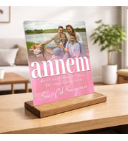 Anneye En Anlamlı Hediye Kişiye Özel Fotoğraflı Pleksi Ahşap Stand