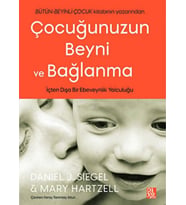 Çocuğunuzun Beyni ve Bağlanma