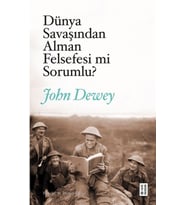 Dünya Savaşından Alman Felsefesi mi Sorumlu?