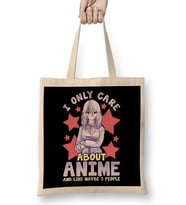I Only Care About Anime And Like Maybe 3 People Bez Çanta Uzun Saplı