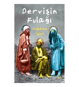 Dervişin Kulağı