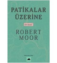 Patikalar Üzerine: Bir Keşif