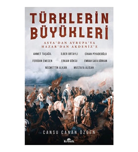 TÜRKLERİN BÜYÜKLERİ