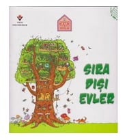 Küçük Mimarlar - Sıra Dışı Evler