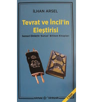 ve İncil'in Eleştirisi: Semavi Dinlerin "Kutsal" Bilinen Kitapları