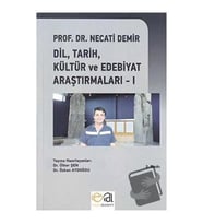 Dil, Tarih, Kültür ve Edebiyat Araştırmaları   1 / Edge Akademi Yayıncılık /