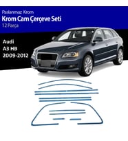 Audi A3 HB Cam Çıtası Komple Set Çerçevesi Kromu Nikelajı 2009 - 2012