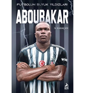 Aboubakar - Futbolun Büyük Yıldızları