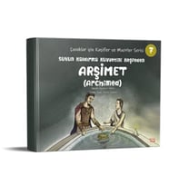 Suyun Kaldırma Kuvvetini Keşfeden Arşimet (Archimed) - Çocuklar için Kaşifler ve Mucitler Serisi 7
