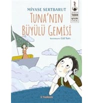 Tuna’nın Büyülü Gemisi