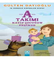 A Takımı - Kayıp Çuğun Peşinde - İz Sürücü Köpekler Dizisi 5