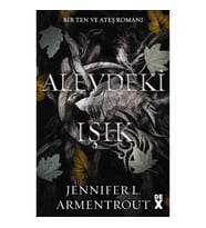 Ten ve Ateş 2: Alevdeki Işık