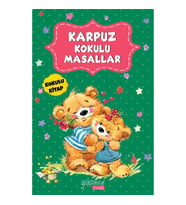 Karpuz Kokulu Masallar