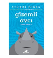 Gizemli Avcı (Eğlence Dünyası – 3) - Stuart Gibbs