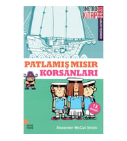 Abur Cubur Peşinde 4 - Patlamış Mısır Korsanları Alexander McCall Smith 6 - 8 Yaş