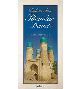 BUHARADAN İLHAMLAR DEMETİ