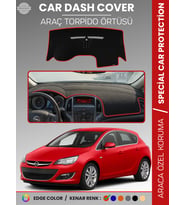 OPEL ASTRA J (2010-2015) Torpido Örtüsü Ön Göğüs Koruma Torpido Koruma Tam Uyum Çatlamayı Önler