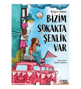 Bizim Sokakta Şenlik Var