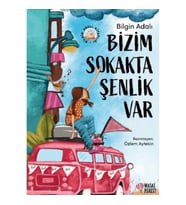 Bizim Sokakta Şenlik Var