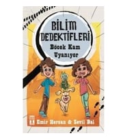 Bilim Dedektifleri : Böcek Kam Uyanıyor