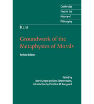 Kant: Groundwork Of The Metaphysics Of Morals