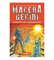 Macera Geçidi 16 - Robotlar Cehennemi