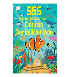 555 Eğlenceli Çıkartma - Denizin Derinliklerinde