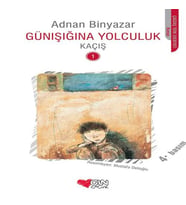 Günışığına Yolculuk 1 - Kaçış