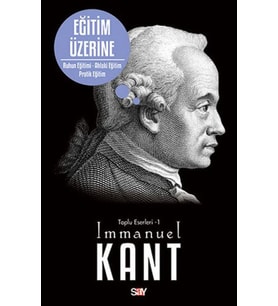 Eğitim Üzerine (Ruhun Eğitimi-Ahlaki Eğitim-Pratik Eğitim)